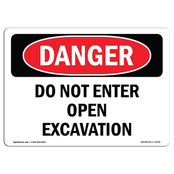 Safety Sign, OSHA Danger, 3.5" Height, 5" Width, Do Not Enter Open Excavation, Landscape, 10PK